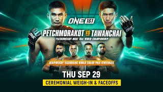 ONE 161: Petchmorakot vs. Tawanchai | Ceremonial Weigh-Ins & Faceoffs