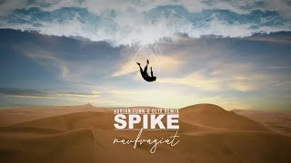 Spike - Naufragiat (Adrian Funk X OLiX Remix)