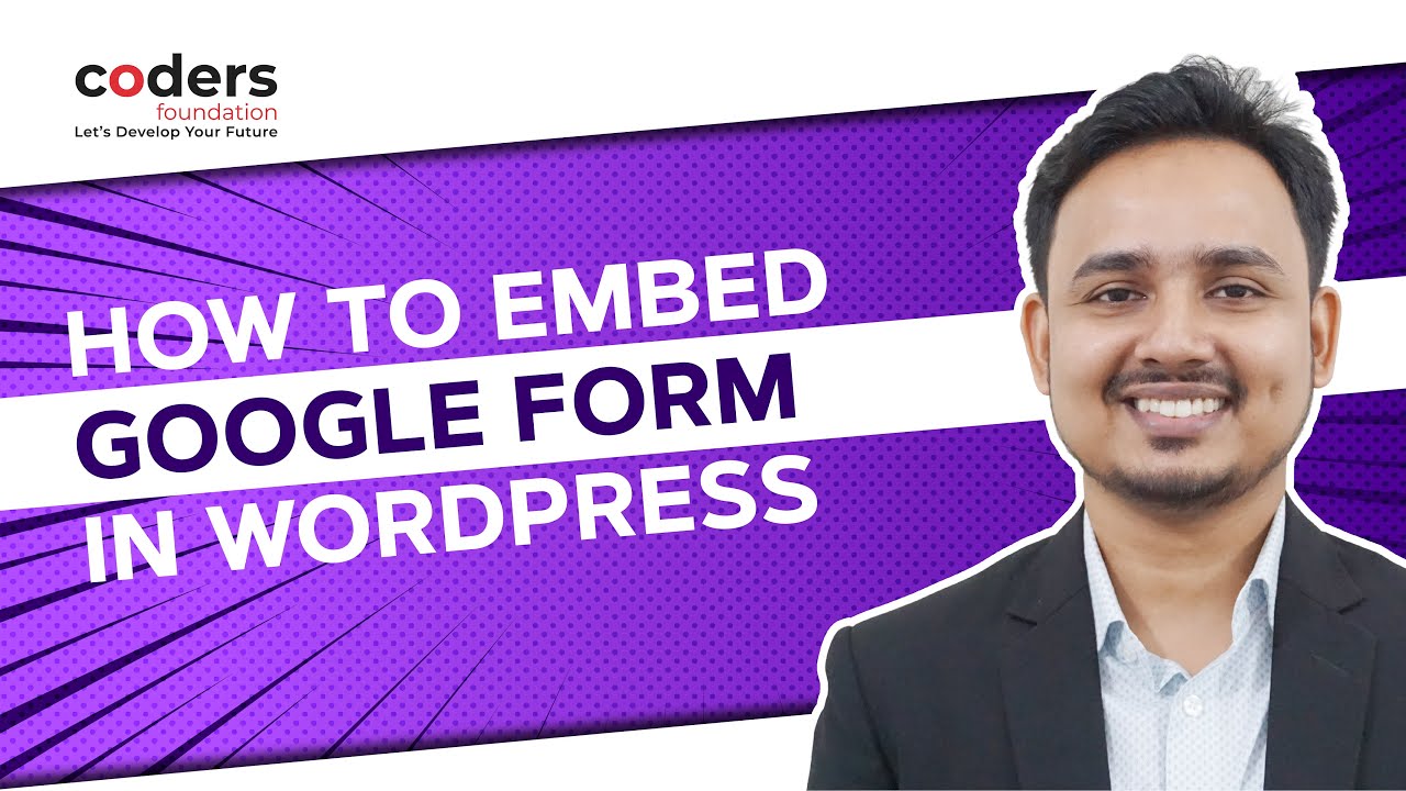 How To Embed Google Forms On Your WordPress Website | Bangla Tutorial ...