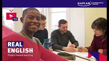 REAL ENGLISH: Project based learning | Kaplan International Languages | Studying With Kaplan