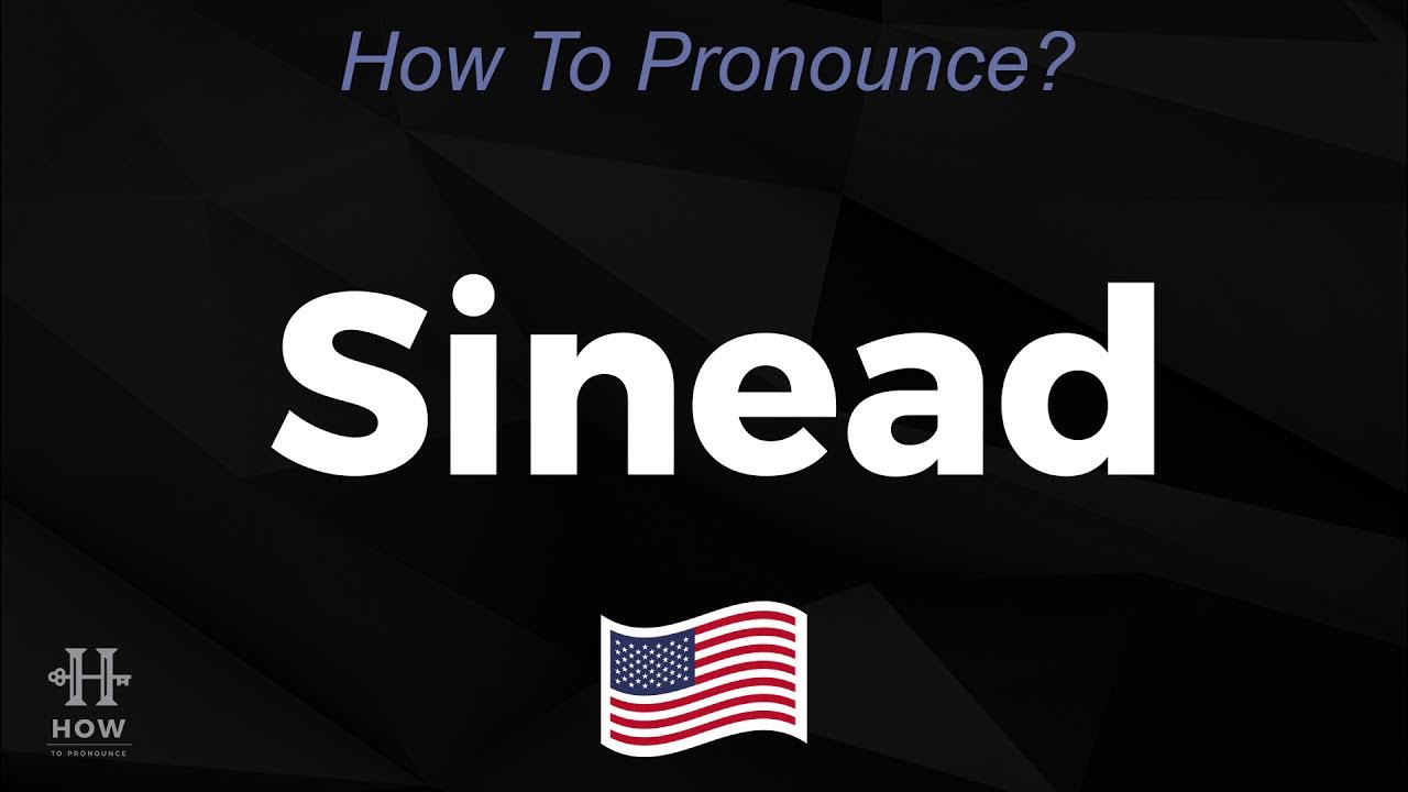 How To Pronounce Sinead YouTube how-to-pronounce-sinead-youtube