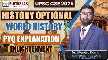 UPSC CSE History Optional: World History PYQs Explained | Enlightenment | Plutus ias #iasexam
