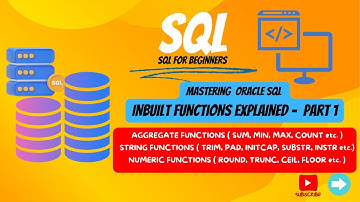 SQL Basics - Part 5 | Inbuilt Functions Chapter 1 | Aggregate | Strings | Numeric
