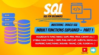 SQL Basics - Part 5 | Inbuilt Functions Chapter 1 | Aggregate | Strings | Numeric
