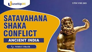 Satavahana - Shaka Conflict in Ancient India | By Nikhil Sheth | GS Foundation Course