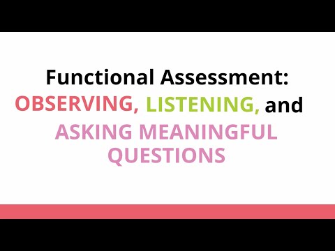 Functional Assessment: Observing,