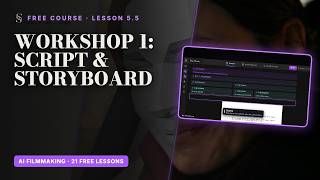 Details How to Write a Script and Auto-Generate an AI Storyboard | Free AI Filmmaking Course 5.5 Update