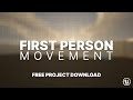 Reworked First-Person Movement Template V1 in Unreal Engine 5 – FREE Download!