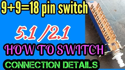 How to connect 18 pin switching line
