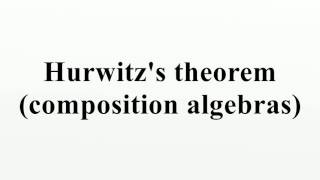 Hurwitz's theorem (composition algebras)