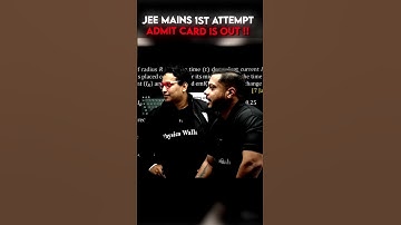 Alert🚨 JEE Main 1st Attempt ADMIT CARD OUT📢📢 #jeewallah #shorts #pw #physicswallah