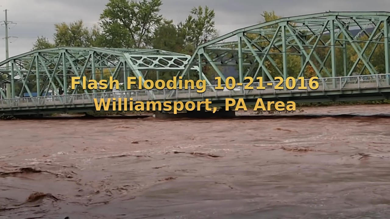 Flash Flooding in & near Williamsport, PA County) 1 minute 10212016 YouTube