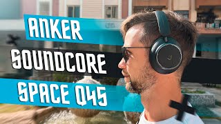 GADGET OF THE YEAR 🔥 WIRELESS HEADPHONES ANKER SOUNDCORE SPACE Q45 LDAC ANC 5 LEVELS! TRANSPARENCY !