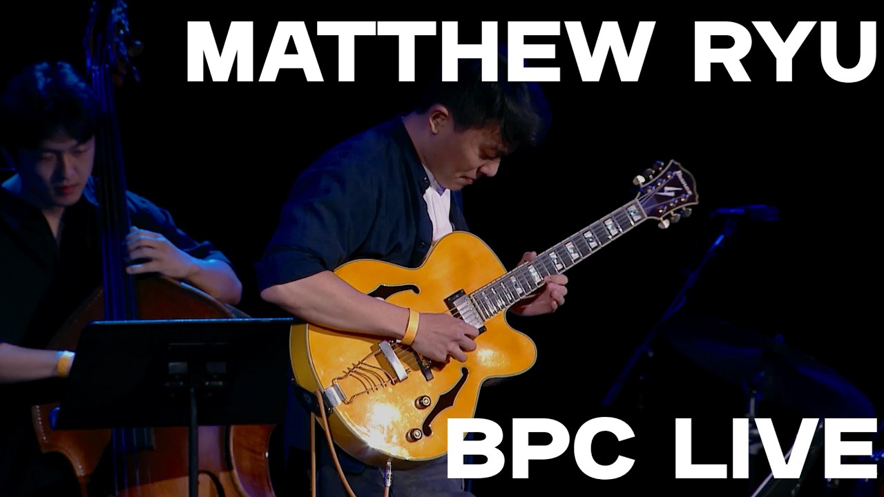 Matthew Ryu live at BPC