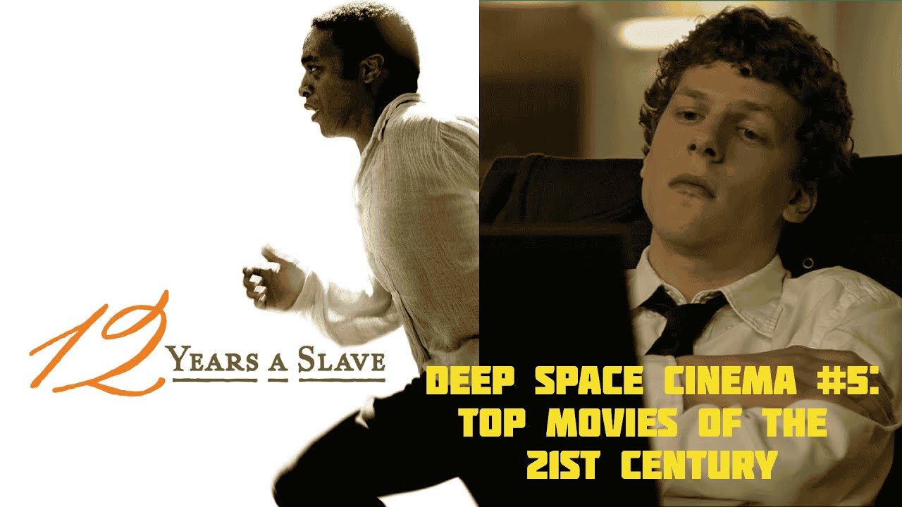Deep Space Cinema 5:  Top Ten Movies of 21st Century