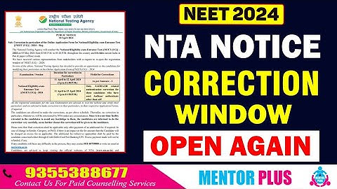 NEET 2024 🔥 Correction window opens again for All Registered candidates 🔥 Admit Card Date