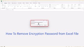 How To Remove Encryption Password from Excel File