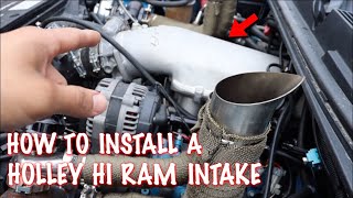WATCH THIS BEFORE INSTALLING A HOLLEY HI RAM INTAKE ON YOUR LS ENGINE
