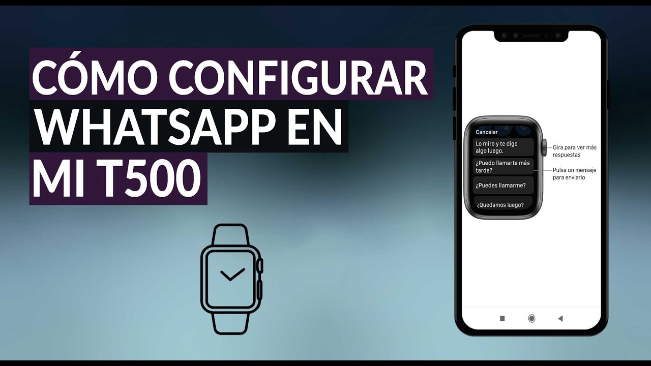 Cómo Instalar y Configurar WhatsApp en mi T500 - Fácilmente - YouTube