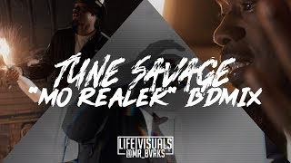 Tune Savage - "Mo Realer" (BDMix) (Official Music Video | #LIFEVisuals x @Mr_Bvrks)