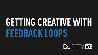 Getting Creative With Feedback Loops