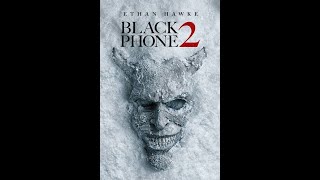 2 Black Phone 2 2025  Official Trailer #2 4K Ultra HD In Theaters October 17