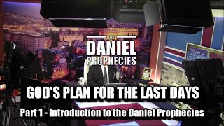 The Daniel Prophecies Part 1 - Introduction to Bible Prophecies