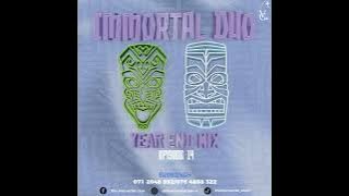 Episode 14: THE IMMORTAL DUO EPISODE 14 (EXCLUSIVE EDITION) [YEAR END MIX]