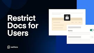 How to Restrict Users from Accessing Docs in weDocs