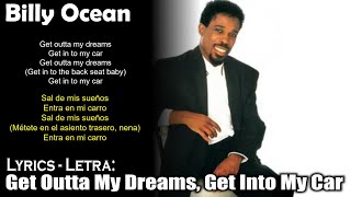 Billy Ocean - Get Outta My Dreams, Get Into My Car (Lyrics Spanish-English) (Español-Inglés)