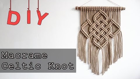 DIY: MACRAME CELTIC KNOT #2 | MACRAME FOR BEGINNERS | STEP BY STEP | WALL HANGING