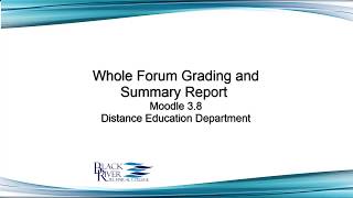 Whole Forum Grading and Summary Report in Moodle 3.8 Wealth