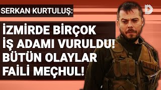 VURULAN İŞ ADAMLARININ HEPSİ FAİLİ MEÇHUL! - Serkan Kurtuluş A3 Haber Röportajı