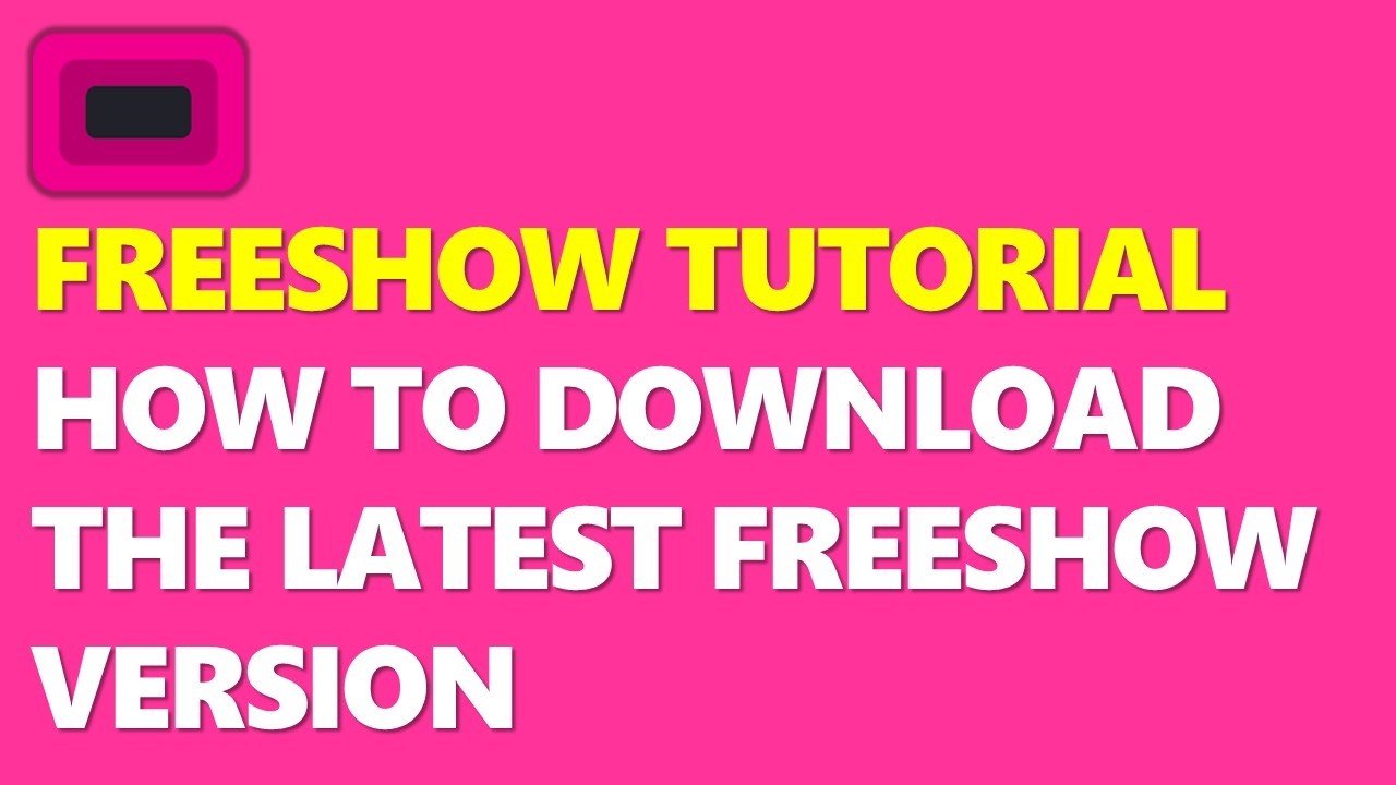 FREESHOW TUTORIAL: How to Download the Latest Version of FreeShow Worship Software