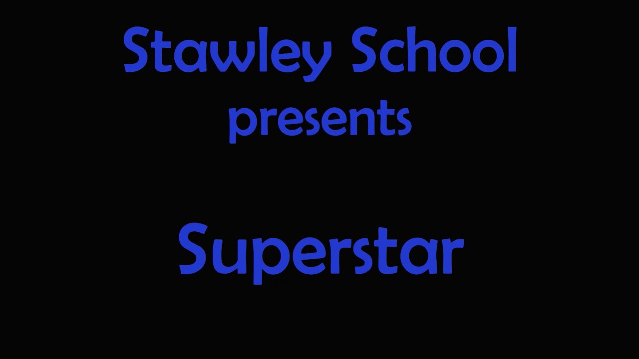 Stawley Primary School Superstar