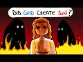 If god is sinless then did he create sin