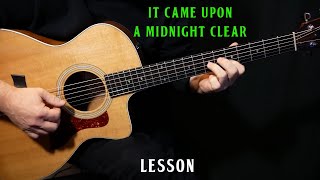 Video thumbnail of "how to play "It Came Upon A Midnight Clear" on guitar | acoustic guitar lesson Christmas carols"