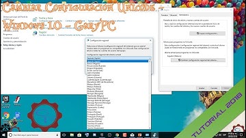 Cambiar Configuración Regional Del Sistema Para Programas No Unicode - Windows 10 ¦ GaryPC