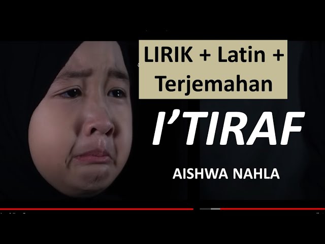 LIRIK I'TIRAF AISHWA NAHLA KARNADI - KELUARGA NAHLA - By Sholawat Voice TV class=