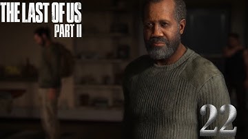 Isaac  | The Last of Us 2 Gameplay Walkthrough – Part 22