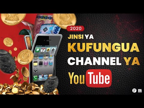 JINSI YA KUFUNGUA YOUTUBE CHANNEL UTAKAYO POKEA MALIPO