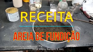 RECEITA  Areia Verde de Fundição  How make green sand