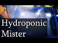 Cheap Ultrasonic Aeroponic / Hydroponic How-To