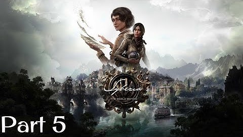 Syberia: The World Before Ps5 Gameplay Part 5 Napisy PL