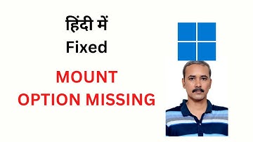 Fix: Windows 11 में Context Menu पर Mount Option Missing | GrowUpWindows Tutorial