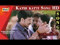 Kathi katti song  muthuramalingam movie  gautham karthik and priya anand