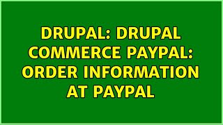 Drupal Drupal Commerce Paypal Order Information At Paypal
