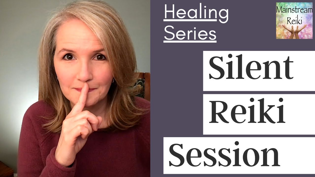 Silent Distance Reiki Session - YouTube