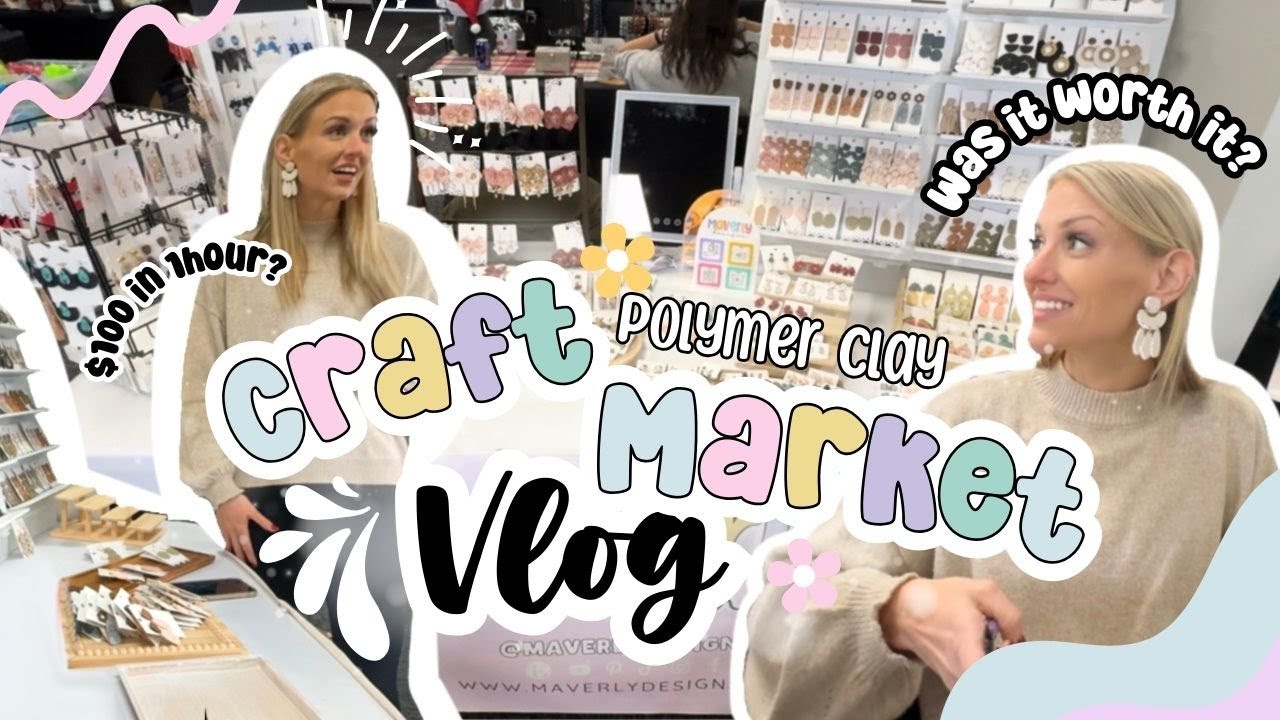 ✿ Craft Market Vlog ✿ | What is worth it? | Maverly Designs