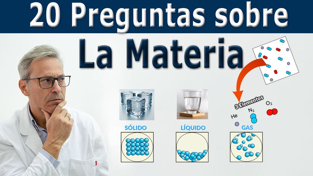 20 Preguntas Sobre La Materia Con Sus Respuestas
